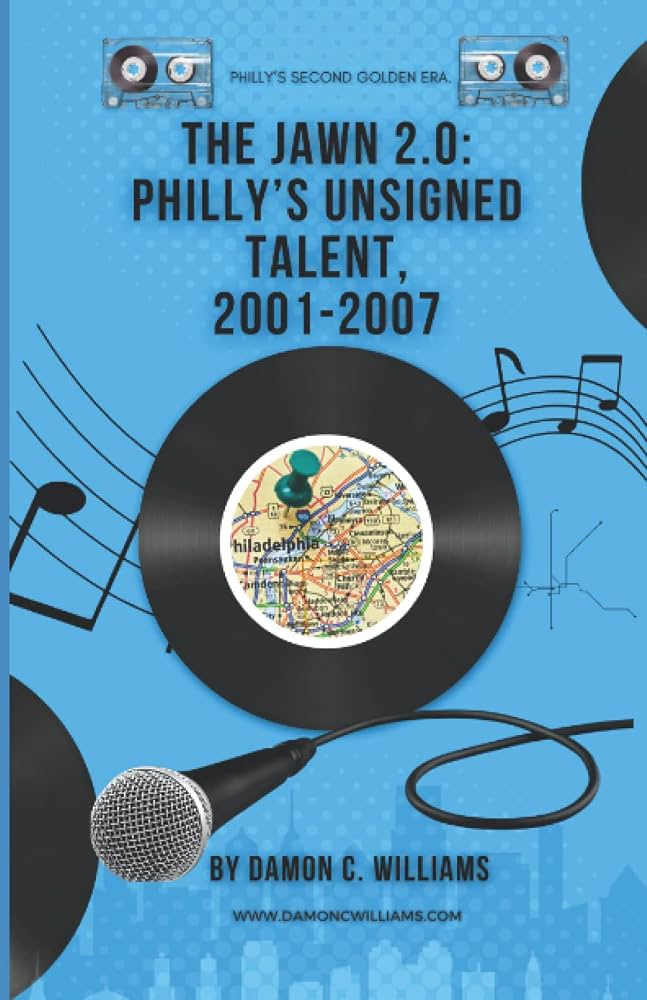Featured in ‘The Jawn 2.0: Philly’s Unsigned Talent, 2001–2007’ by Damon C. Williams — credited on page 17